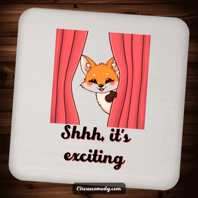 Funny Fox Peeking Drink Coaster: A mischievous fox peeks from behind a velvet curtain with an excited grin, a funny and protective coaster.