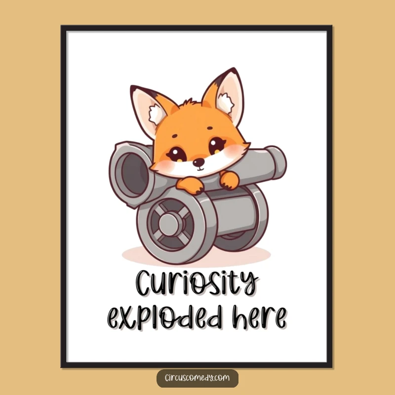 Funny Fox Cannon Poster: Curious Vixen Art, Bold & Whimsical Funny Gift!