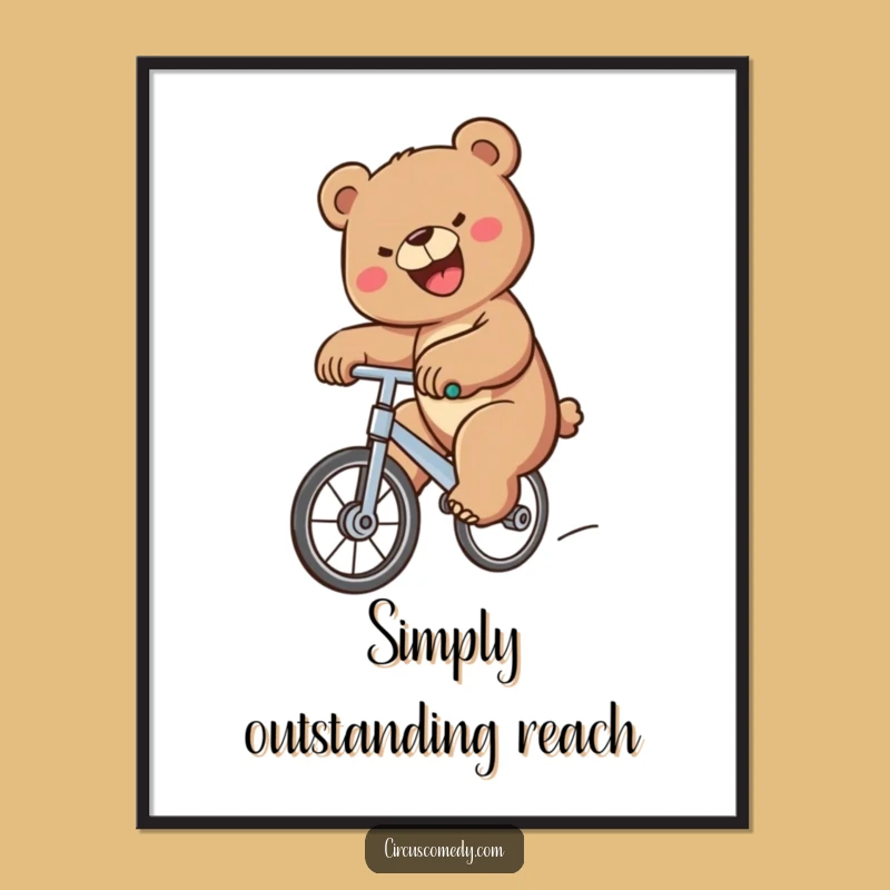 Funny Bear Unicycle Poster - Vibrant & Hilarious Wall Art Gift