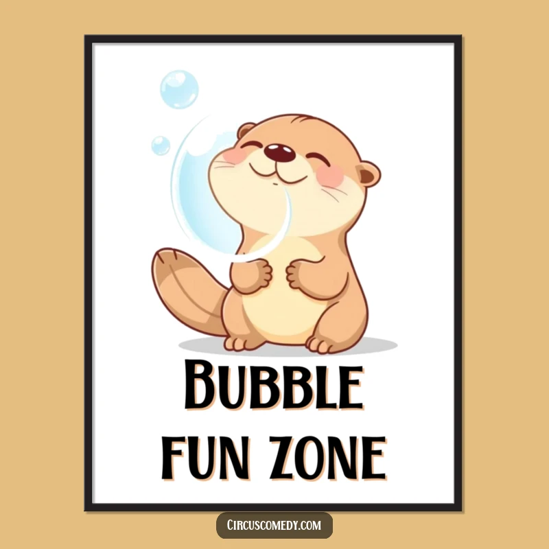 Funny Otter Poster: Giggling Otter Blowing Bubble Art - Whimsical Wall Decor Gift