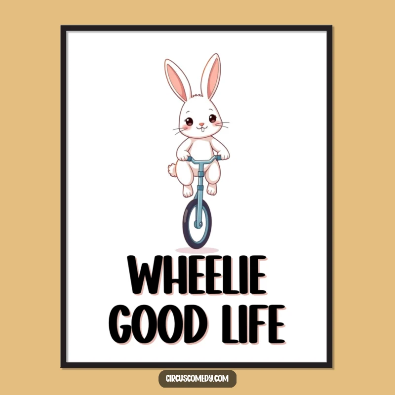 Funny Rabbit Unicyclist Poster - Determined Balance for Your Walls!