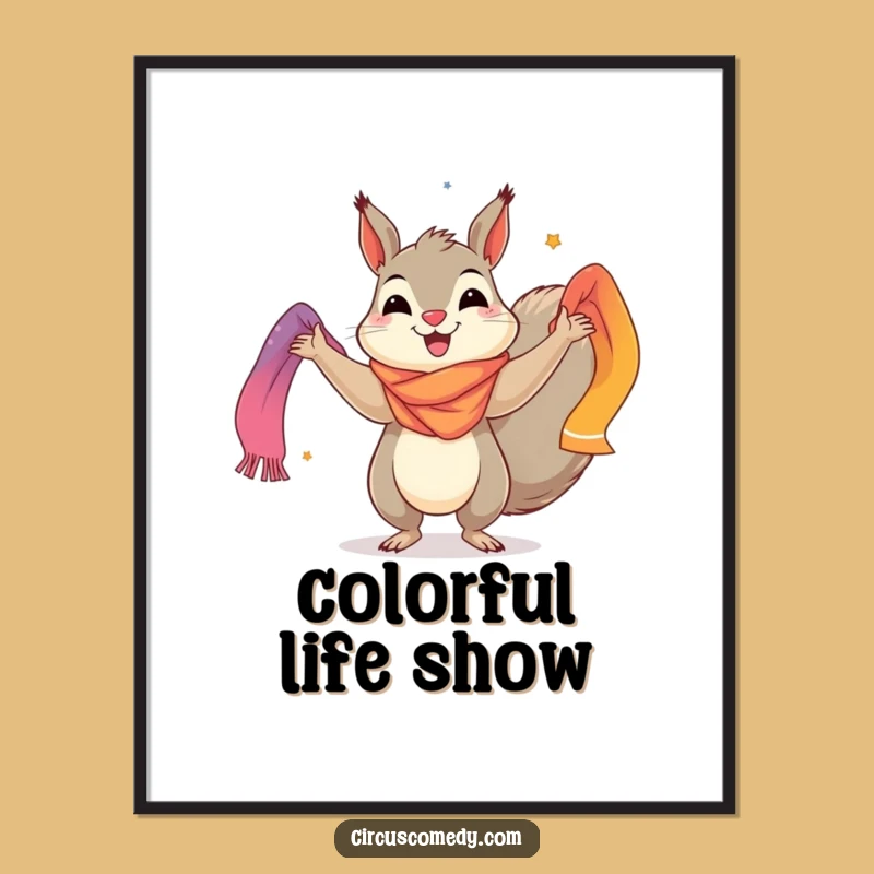 Funny Squirrel Poster: Cheerful Juggler with Scarves - Vibrant Wall Art Gift