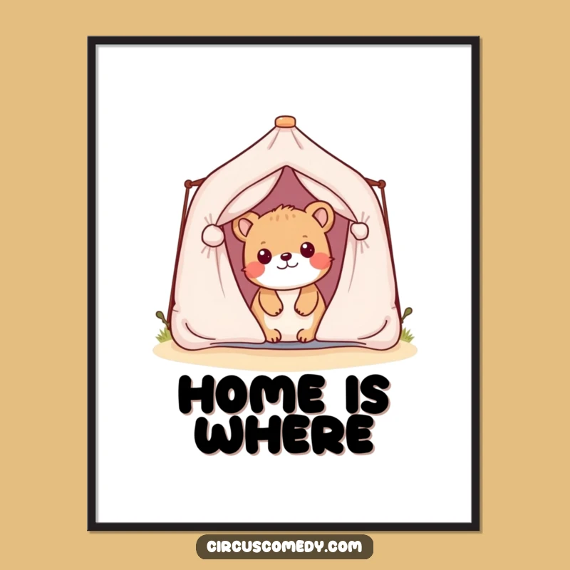 Funny Playful Animal Tent Poster, Hilarious Wall Art for Adventure Lovers
