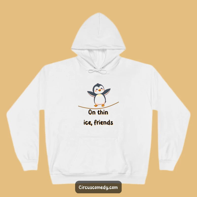 Funny Penguin Tightrope Hoodie - Cozy & Whimsical Humor Gift