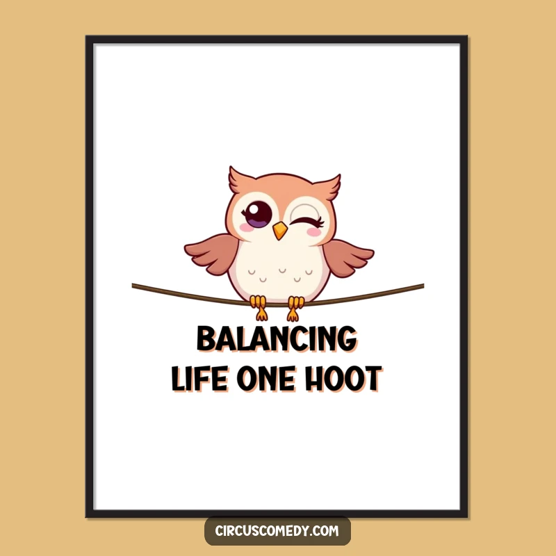 Free Printable Wall Art: Winking Owl Tightrope - Funny Decor, Downloadable Art!