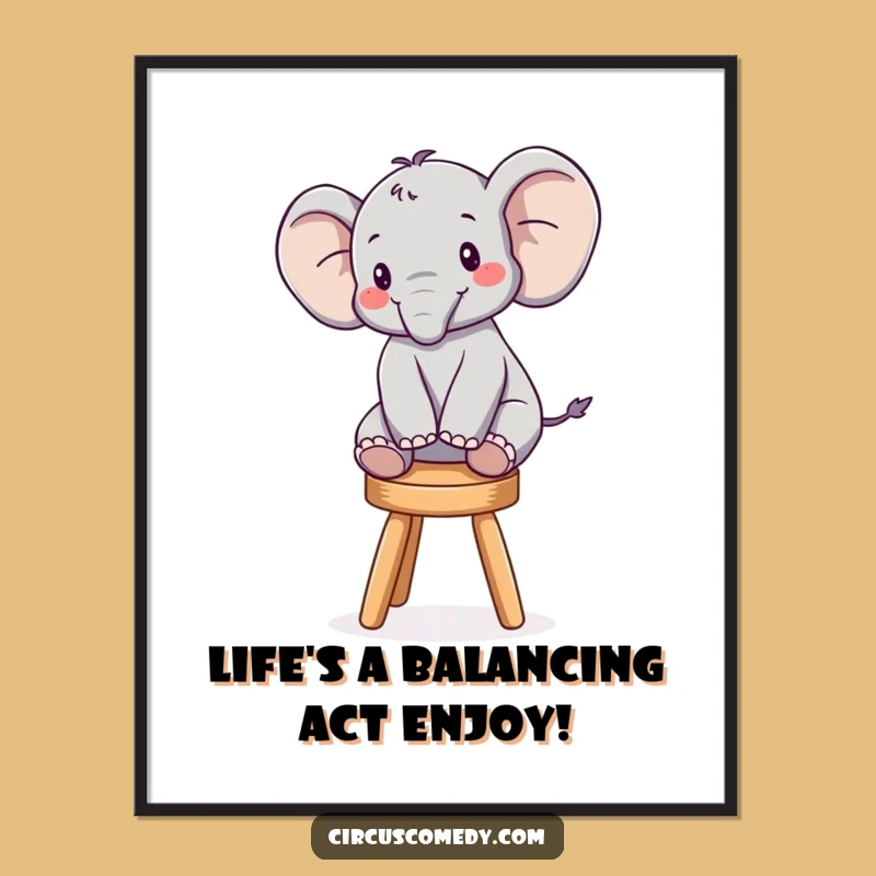 Funny Free Printable Wall Art: Elephant Balancing on Stool - Downloadable Decor