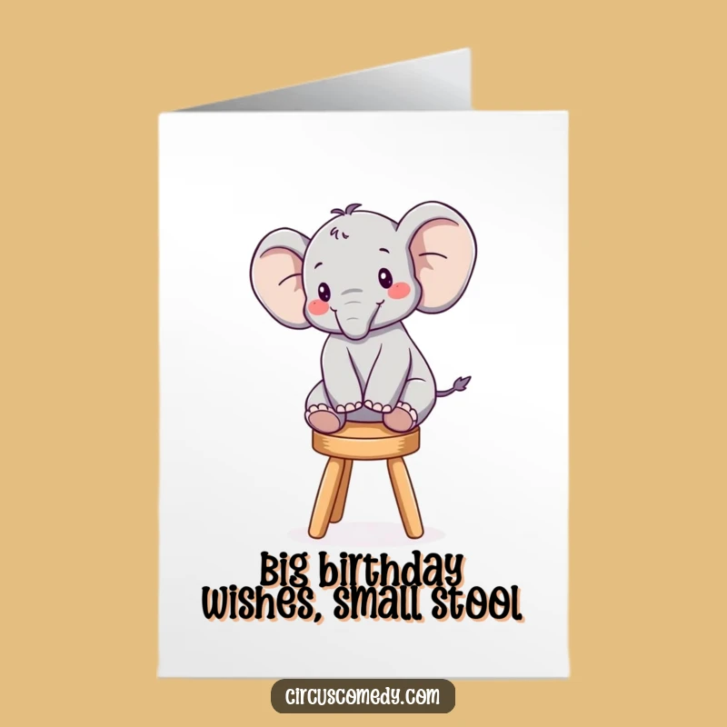 Free Printable Birthday Card: Funny Elephant Balancing Act - Downloadable Gift