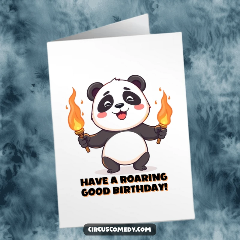 Funny Free Printable Birthday Card: A happy panda dangerously juggles flaming torches, wishing you a spectacular birthday.
