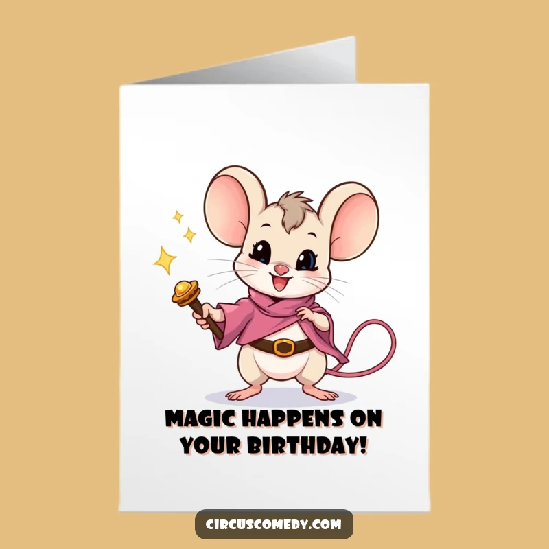 Free Printable Birthday Card: Mouse Magician Appears - Funny Downloadable Gift