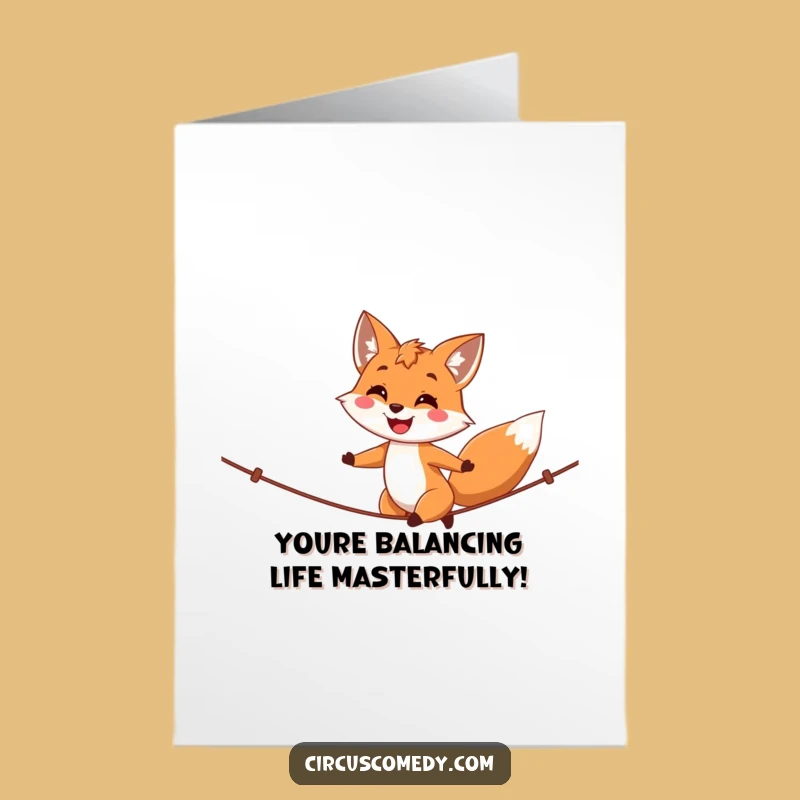 Free Printable Birthday Card: Funny Fox Tightrope Walker for a Hilarious Downloadable Gift