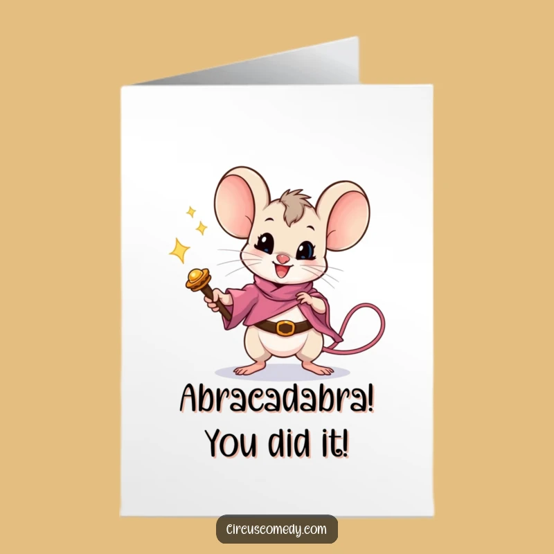 Free Printable Congratulations Card: Mouse's Magical Feat - Funny Downloadable Gift