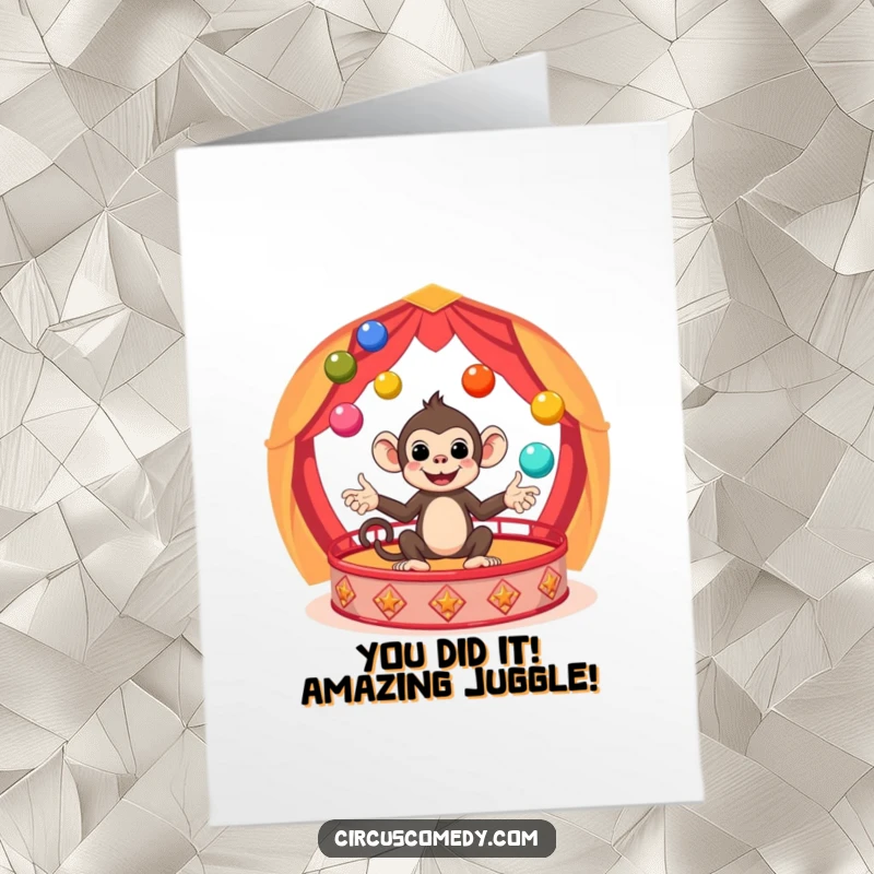 Funny Free Printable Monkey Congratulations Card: A cute monkey triumphantly juggles colorful balls in a circus, cheering for a big success.