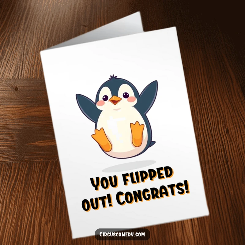 Free printable congratulations card depicting a waddling penguin performing a comical somersault, symbolizing a fantastic achievement.