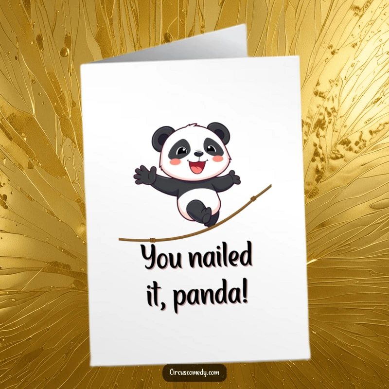 Funny Free Printable Congratulations Card: Panda confidently walks a tightrope, showing determination and success in achieving goals.