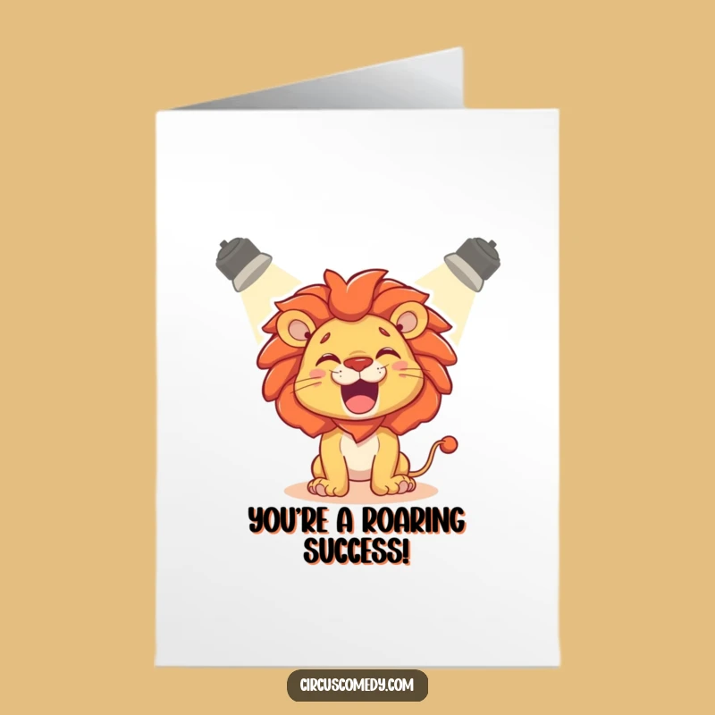Free Printable Lion Roaring Card: Playful Spotlight Congratulations Downloadable