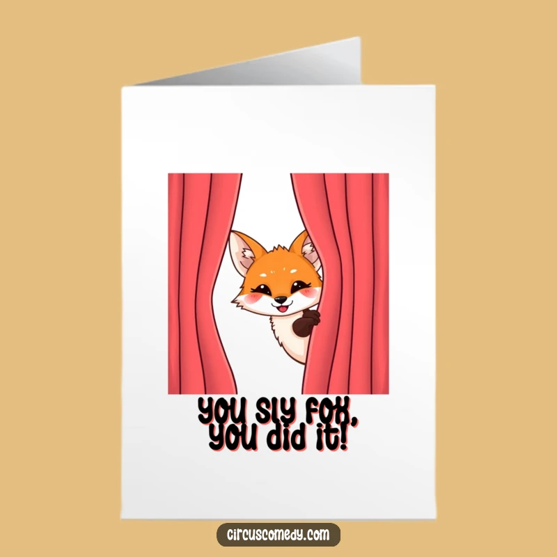 Free Printable Congrats Card: Sneaky Fox Grin, Hilarious Downloadable Gift