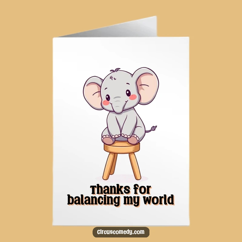 Free Printable Thank You Card: Amusing Elephant Balancing Act - Downloadable!