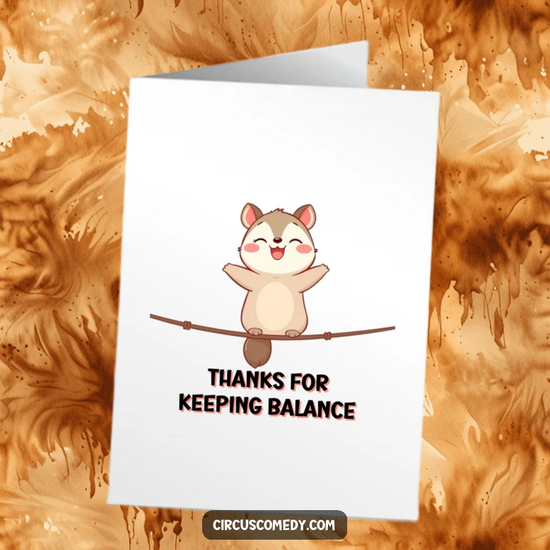 Funny Free Printable Thank You Card: Happy animal balancing on a tightrope, a unique expression of thanks.