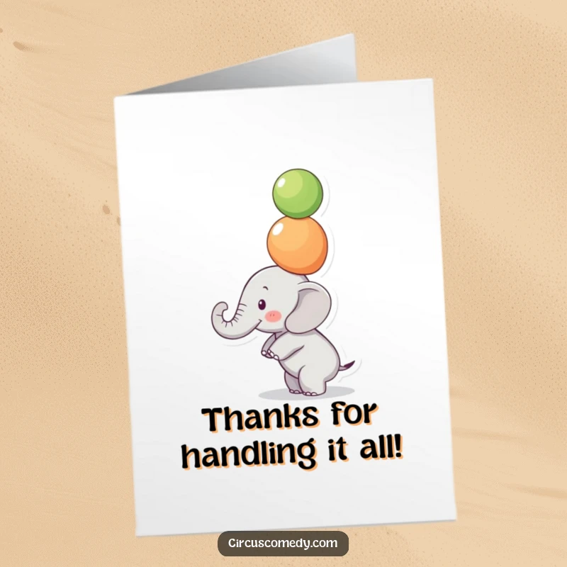 Funny Free Printable Thank You Card: A focused elephant balances colorful balls, expressing thanks with skill.