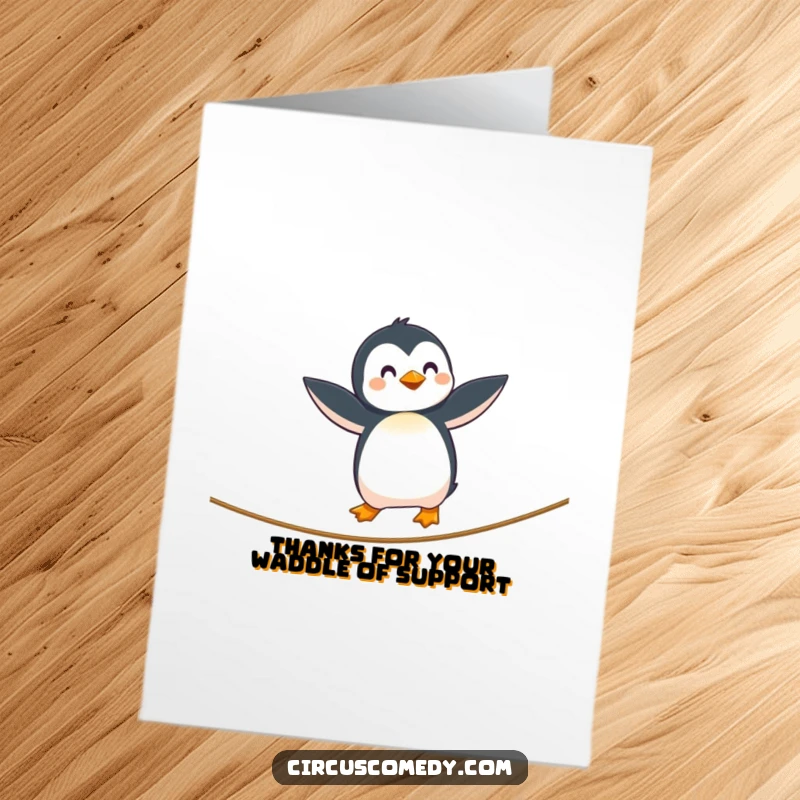 Funny Free Printable Penguin Thank You Card: A curious penguin tightrope walks with outstretched wings, conveying heartfelt thanks.