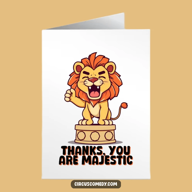 Express your gratitude with a touch of ferocity using this free printable card. The playful lion's roar says thanks with conviction.