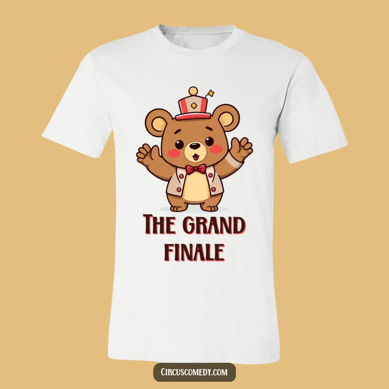 Funny Bear Ringmaster T-Shirt: Triumphant Performance Tee Gift